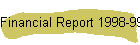 Financial Report 1998-99