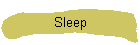 Sleep